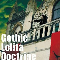 Yousei Teikoku : Gothic Lolita Doctrine